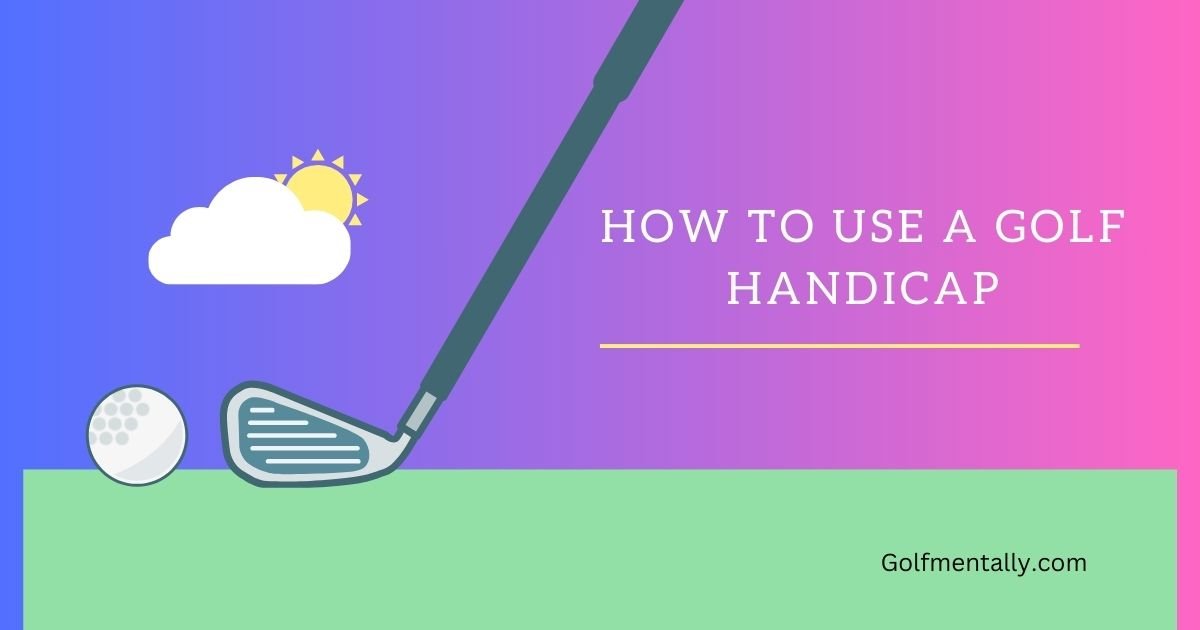 how to use a golf handicap