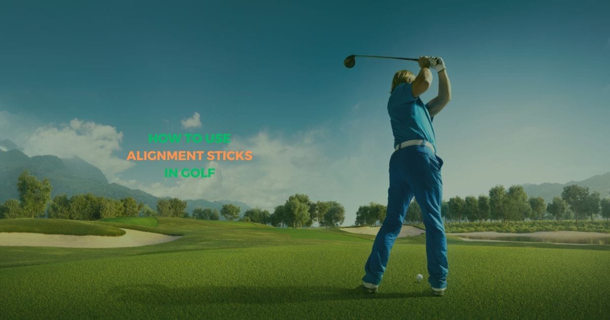 how to use alignment sticks in golf