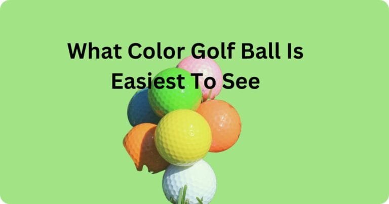 what color golf ball is easiest to see